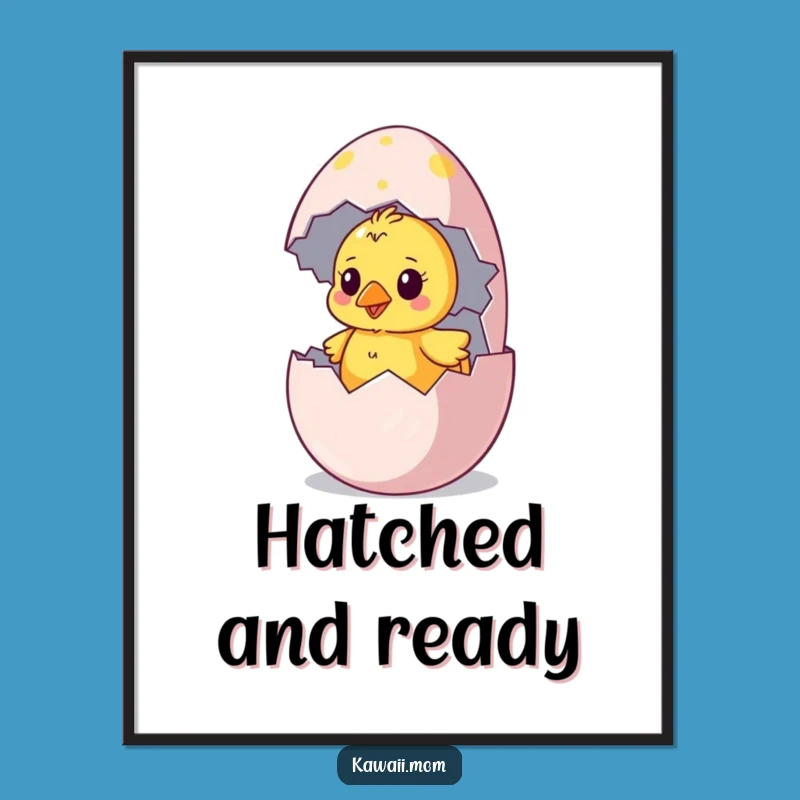 Funny Chick Hatching Poster - Whimsical Character Art for Cheerful Decor